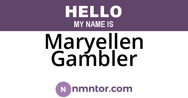 Maryellen Gambler