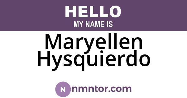 Maryellen Hysquierdo