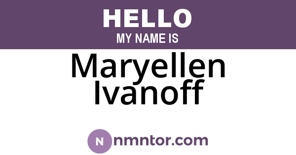 Maryellen Ivanoff