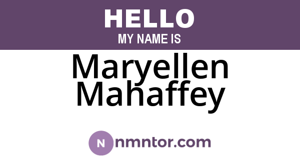 Maryellen Mahaffey