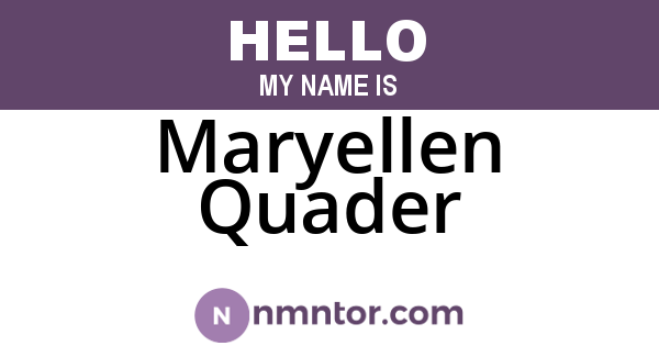 Maryellen Quader