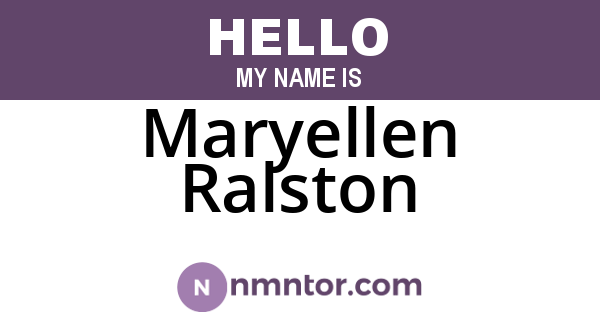 Maryellen Ralston