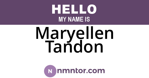Maryellen Tandon