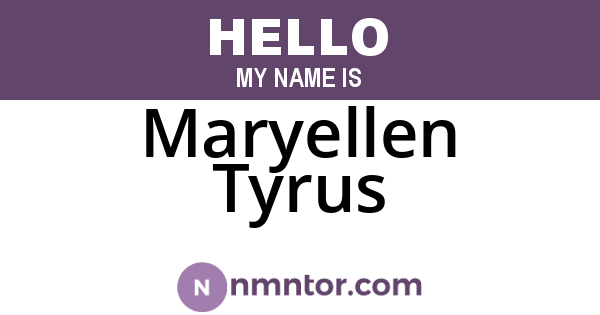 Maryellen Tyrus