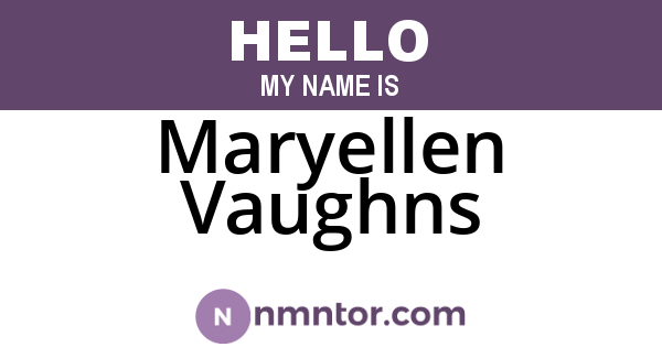 Maryellen Vaughns
