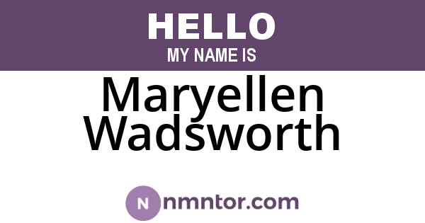 Maryellen Wadsworth