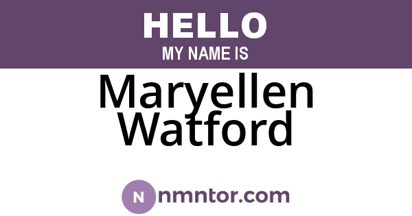 Maryellen Watford