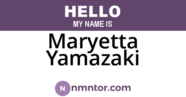 Maryetta Yamazaki