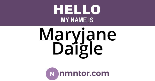 Maryjane Daigle