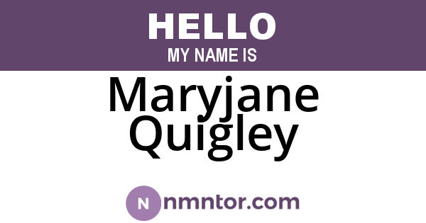 Maryjane Quigley