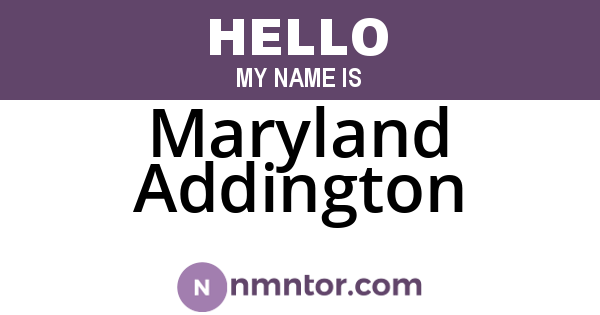 Maryland Addington