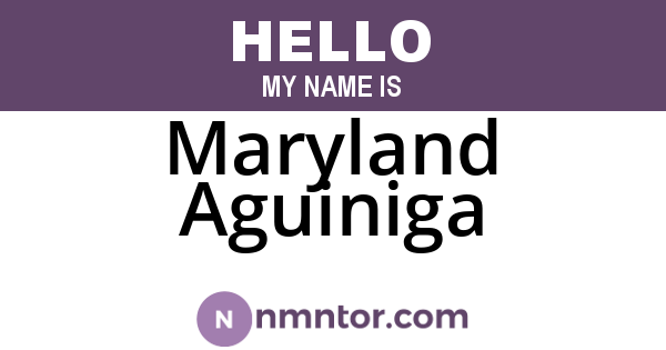 Maryland Aguiniga