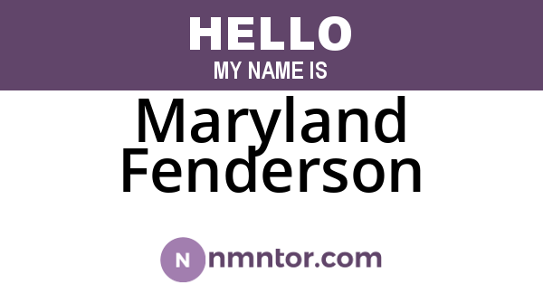 Maryland Fenderson