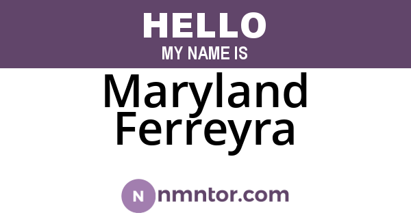 Maryland Ferreyra