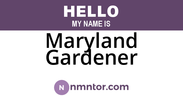 Maryland Gardener