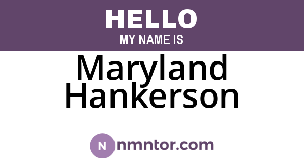 Maryland Hankerson