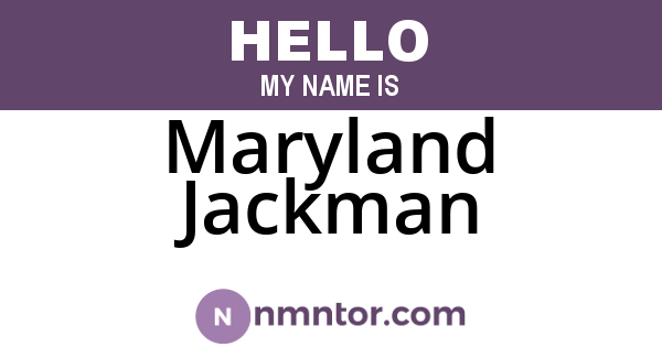 Maryland Jackman
