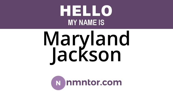 Maryland Jackson