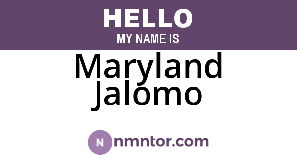 Maryland Jalomo