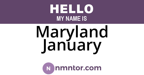 Maryland January