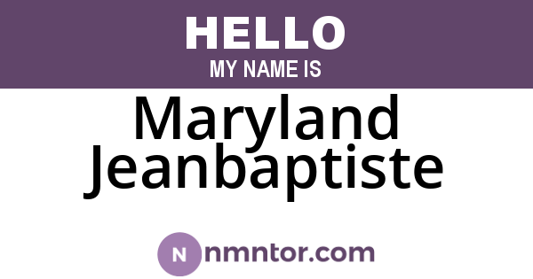 Maryland Jeanbaptiste