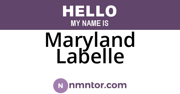 Maryland Labelle