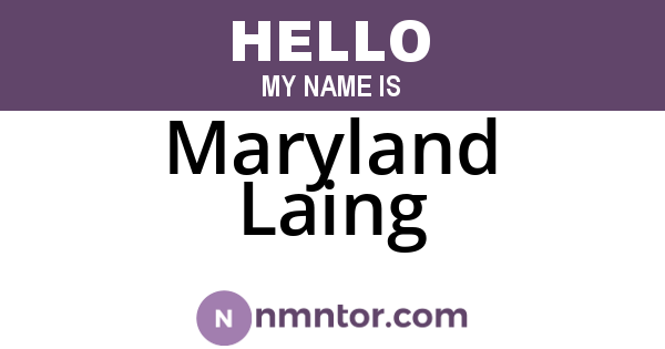Maryland Laing