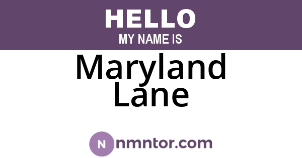 Maryland Lane