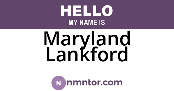 Maryland Lankford