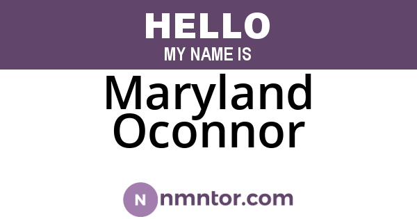 Maryland Oconnor