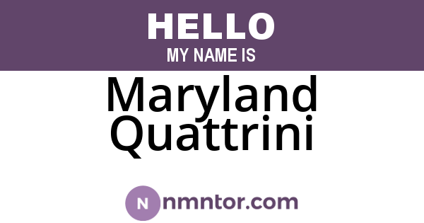 Maryland Quattrini