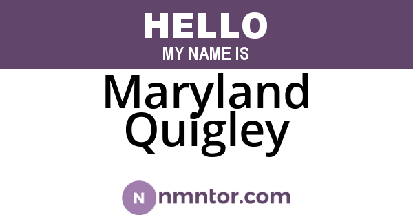 Maryland Quigley