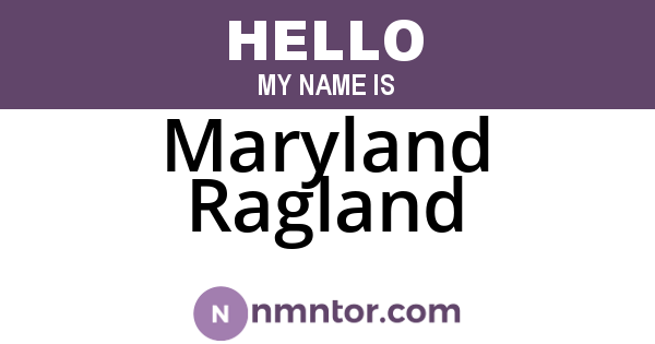 Maryland Ragland