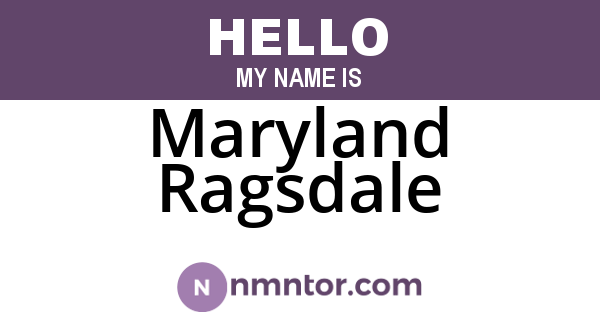Maryland Ragsdale