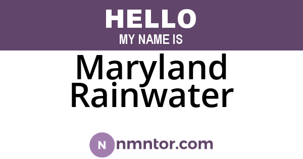 Maryland Rainwater
