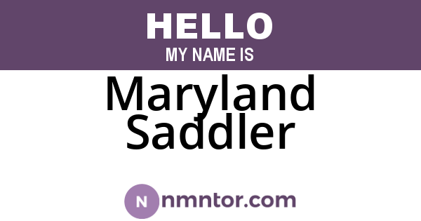 Maryland Saddler