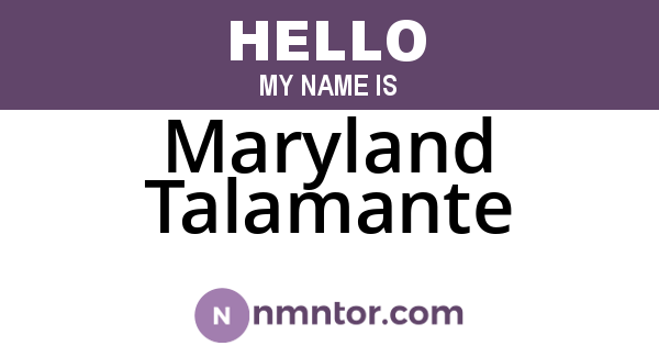 Maryland Talamante