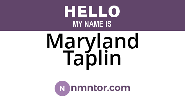 Maryland Taplin