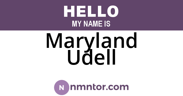 Maryland Udell