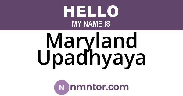 Maryland Upadhyaya