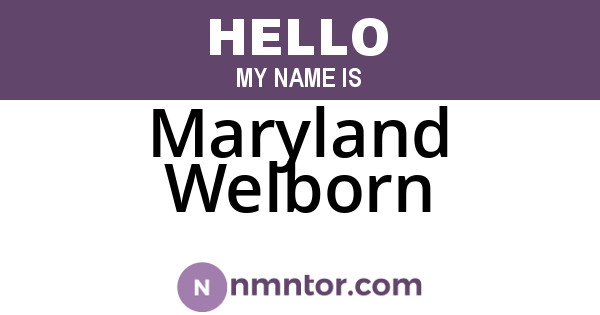 Maryland Welborn