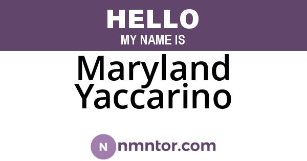 Maryland Yaccarino