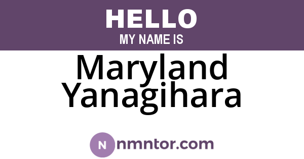 Maryland Yanagihara