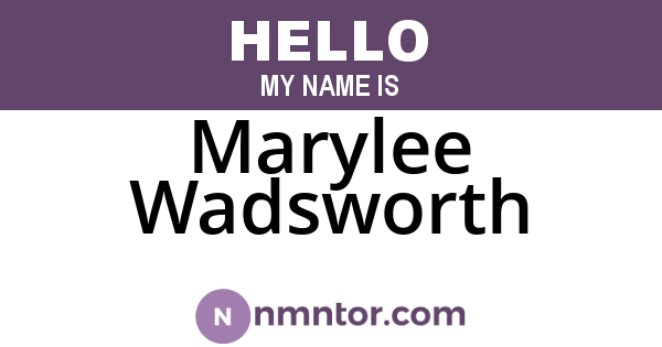 Marylee Wadsworth