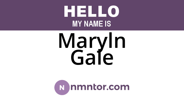 Maryln Gale