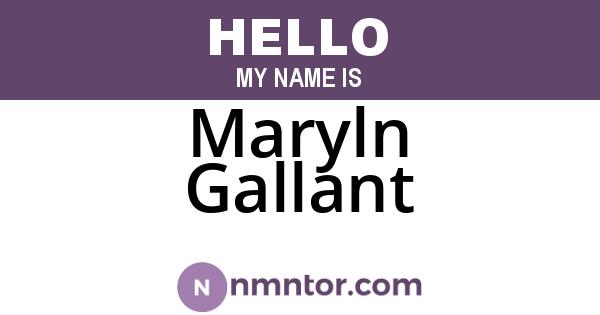 Maryln Gallant