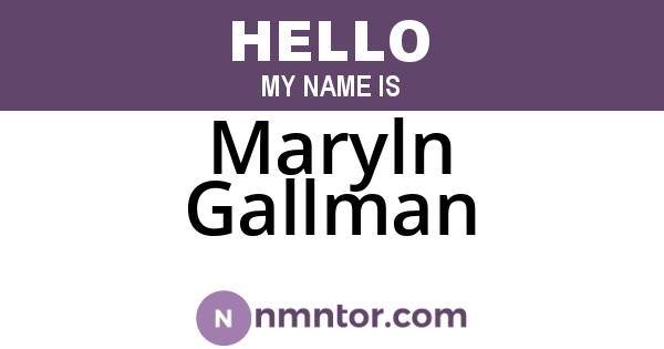 Maryln Gallman