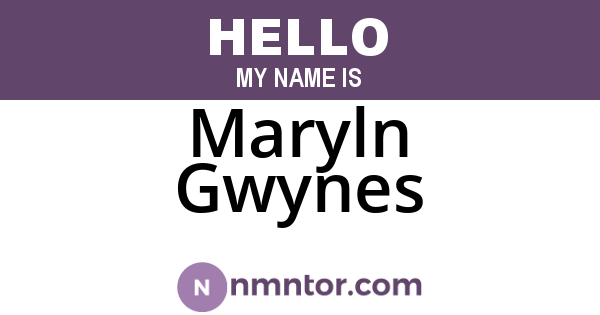 Maryln Gwynes