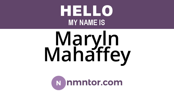 Maryln Mahaffey