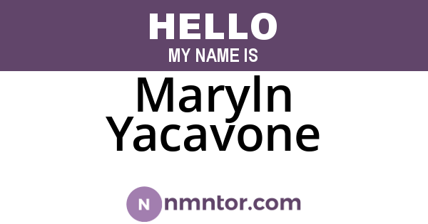 Maryln Yacavone